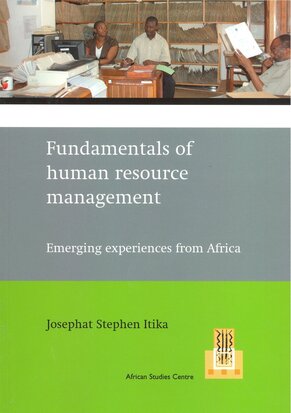 Fundamentals of human resource management : emerging experiences from Africa