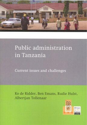 Public Administration in Tanzania : Current issues and challenges