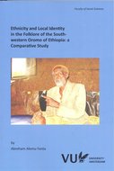 Ethnicity and local Identity in the folklore of the South-Western Oromo of Ethiopia : a comparitive study