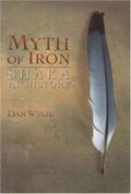 Myth of iron : Shaka in history
