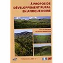 À propos de développement rural en Afrique noire