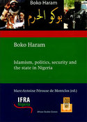 Boko Haram: Islamism, politics, security and the state in Nigeria