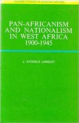 Pan-Africanism and nationalism in West Africa 1900-1945