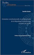 L'évolution constitutionnelle et juridictionnelle de la République centrafricaine à travers les tex