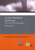 Cyclone Resilient Landscape. The case of Vatomandry, Madagascar