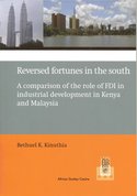 Reversed fortunes in the South: a comparison of the role of FDI in industrial development in Kenya and Malaysia