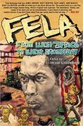 Fela. From West Africa to West Broadway
