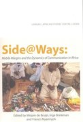 Side@ways: mobile margins and the dynamics of communication in Africa