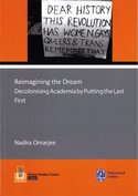 Reimagining the Dream. Decolonising Academia by Putting the Last First