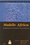Mobile Africa : Changing patterns of movement in Africa and beyond