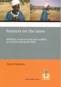 Farmers on the move ; Mobility, access to land and conflict in Central and South Mali